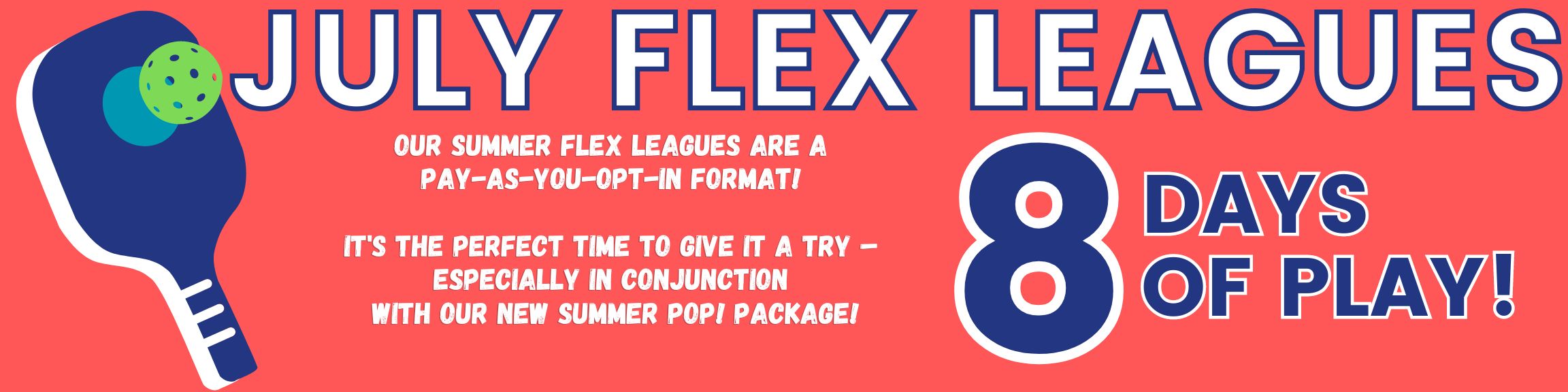 Pictona Pickleball: July Flex Leagues